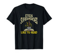 Funny Book Lover Gift Funny Literature T-Shirt - Unique Graphic Men Women - T-Shirt, Sweatshirt, Hoodie