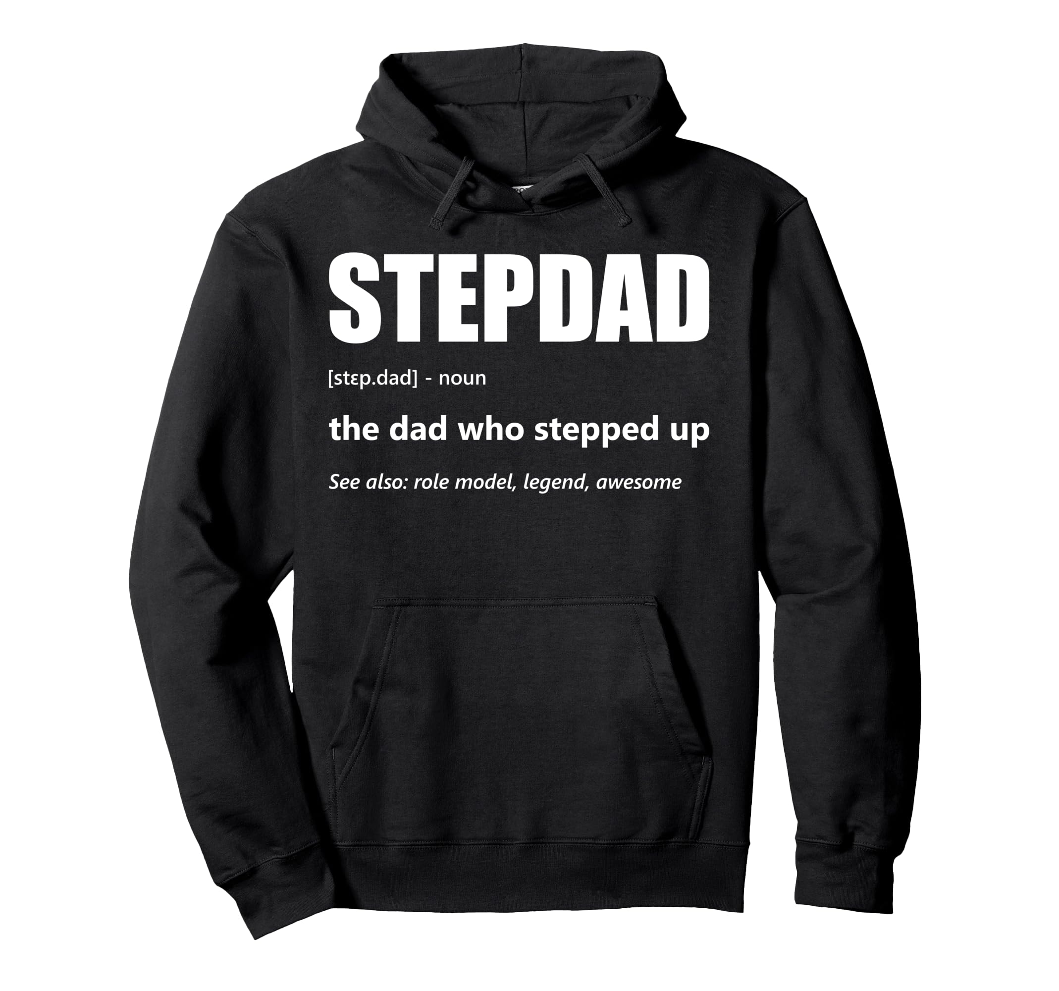 Stepdad Definition Fathers Day Hoodie - Aesthetic Graphic Men Women - T-Shirt, Sweatshirt, Hoodie
