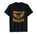 Antisocial Butterfly Introvert Anti T-Shirt - Trendy Graphic Men Women - T-Shirt, Sweatshirt, Hoodie