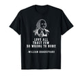 Love All William Shakespeare T-Shirt - Fun Novelty Design for Adults - T-Shirt, Sweatshirt, Hoodie