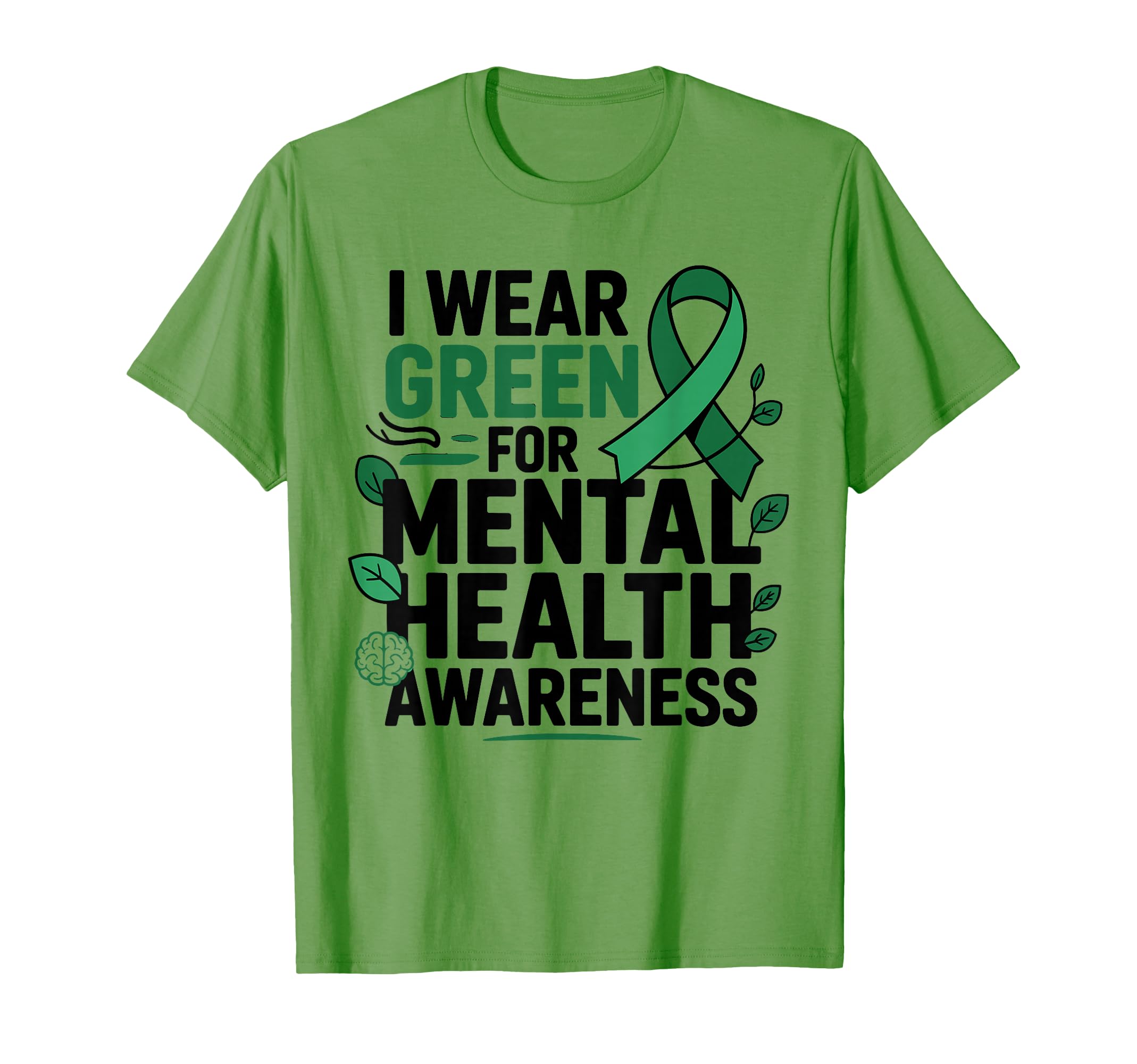 May We Wear Green Mental Health Awareness T-Shirt - Trendy Graphic Unisex - T-Shirt, Sweatshirt, Hoodie