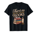 Funny Book Lover Bookworm T-Shirt - Casual Everyday Wear Men Women - T-Shirt, Sweatshirt, Hoodie