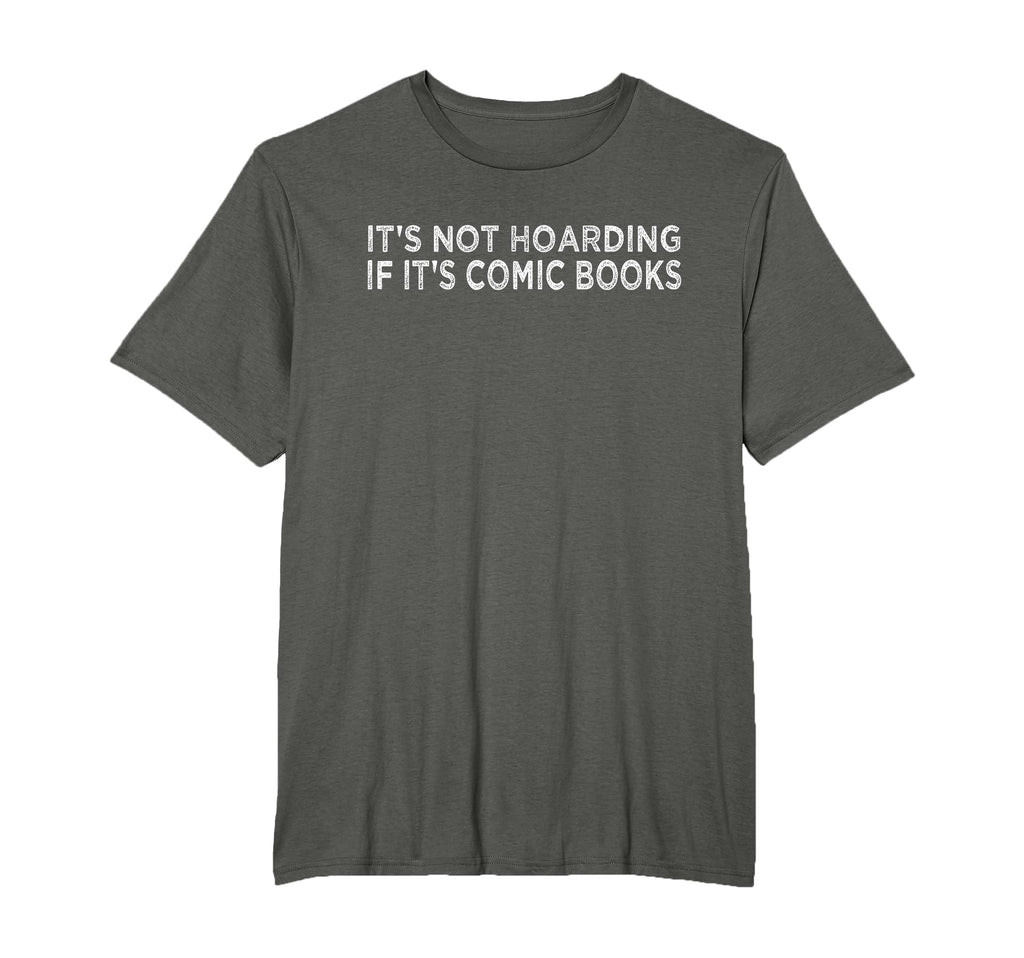 Its Not Hoarding If Its Comic Books T-Shirt - Minimalist Print Unisex - T-Shirt, Sweatshirt, Hoodie
