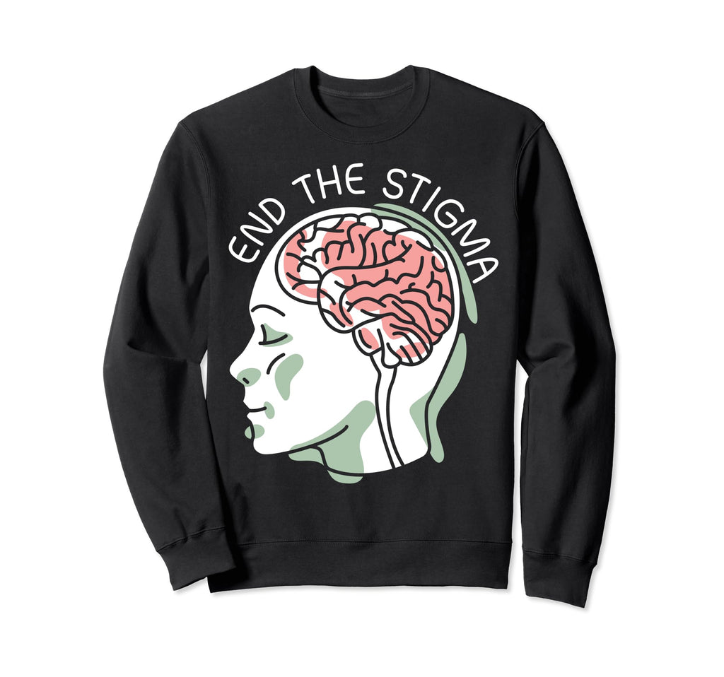 End Stigma Depression Anxiety Sweatshirt - Unique Graphic for Adults - T-Shirt, Sweatshirt, Hoodie