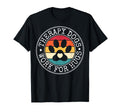 Therapy Dogs Work Hugs Dog Trainer T-Shirt - Unique Graphic Unisex - T-Shirt, Sweatshirt, Hoodie