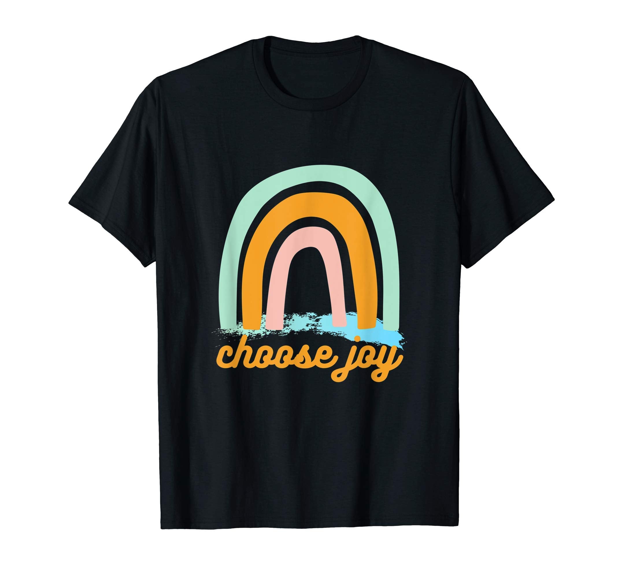 Choose Joy Rainbow Blouse T-Shirt - Trendy Graphic Unisex - T-Shirt, Sweatshirt, Hoodie