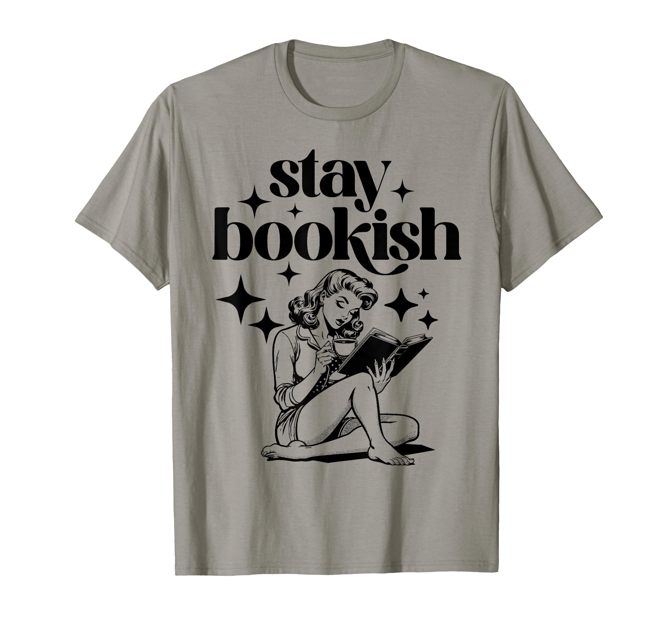 Stay Bookish Reading Book Lover T-Shirt - Aesthetic Graphic Unisex - T-Shirt, Sweatshirt, Hoodie