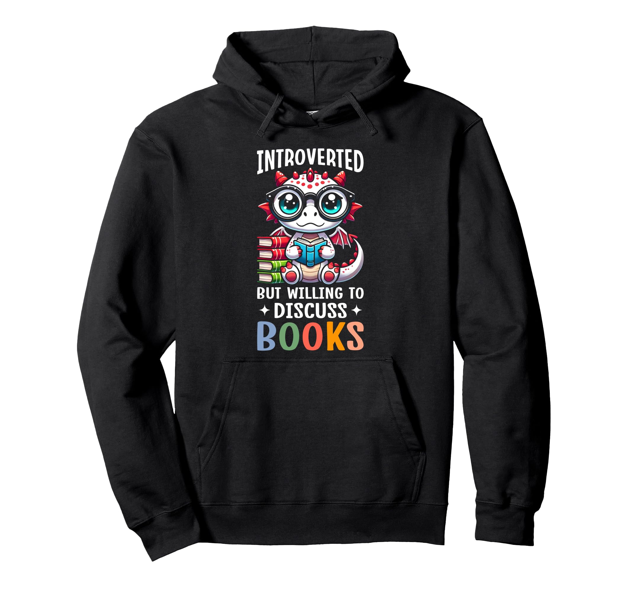 Introverted But Willing To Discuss Books Hoodie - Unique Graphic Unisex - T-Shirt, Sweatshirt, Hoodie