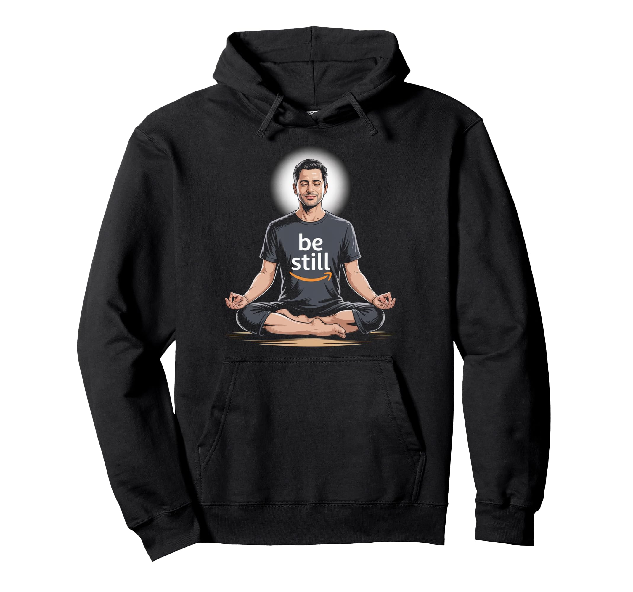 Be Still Inspiring Relaxing Meditation Hoodie - Graphic Print for Adults - T-Shirt, Sweatshirt, Hoodie