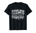 Please Hold Im Mentally Buffering Funny T-Shirt - Trendy Graphic Men Women - T-Shirt, Sweatshirt, Hoodie