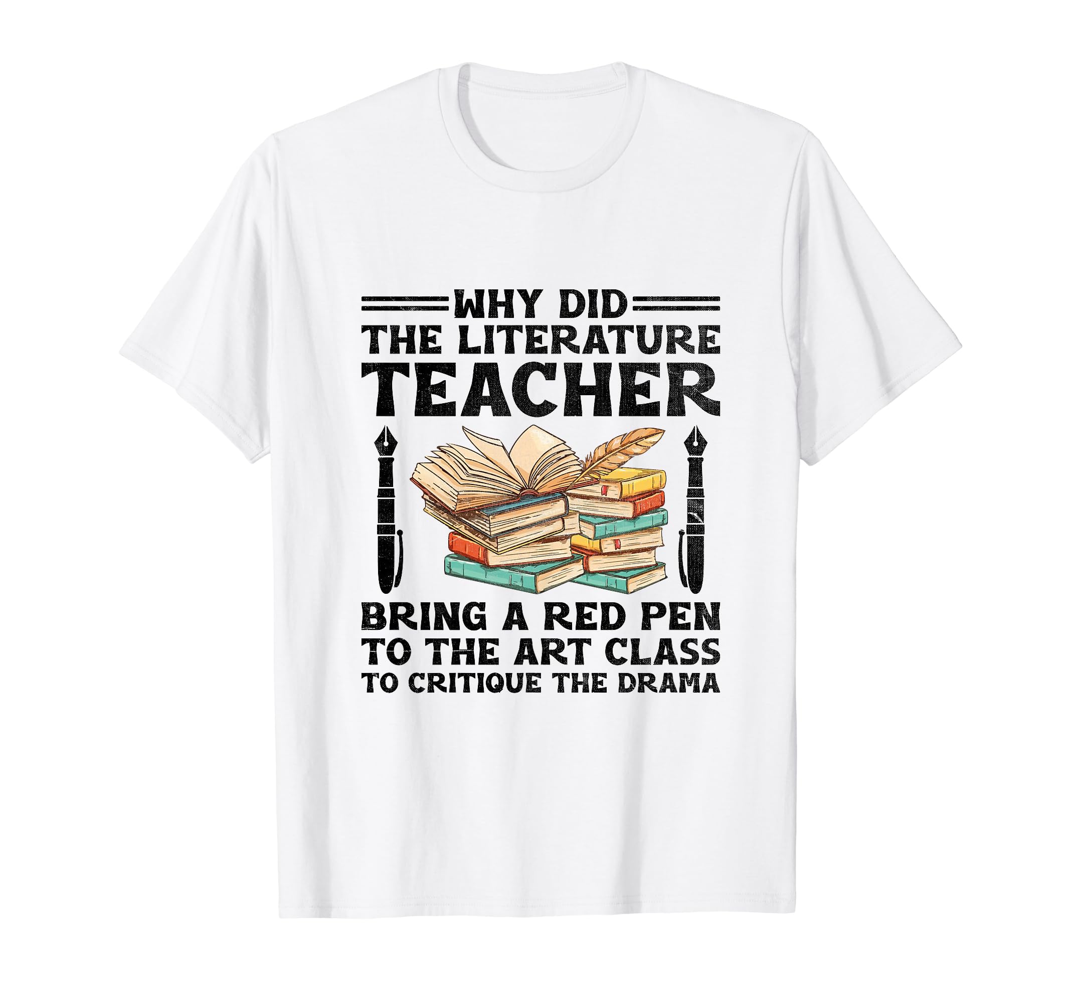 Literature Teacher School Teacher T-Shirt - Trendy Graphic for Adults - T-Shirt, Sweatshirt, Hoodie
