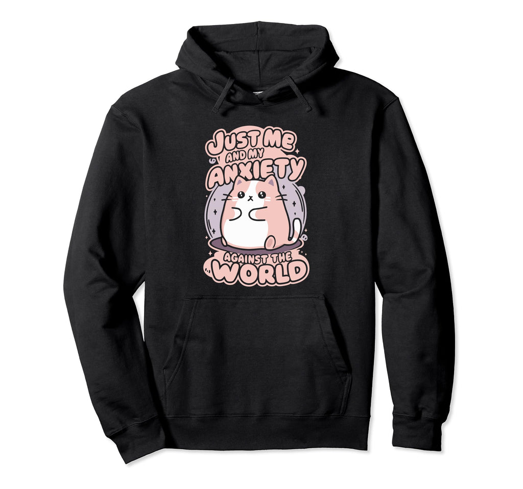 Just Me And My Anxiety Against World Hoodie - Custom Art Print Unisex - T-Shirt, Sweatshirt, Hoodie