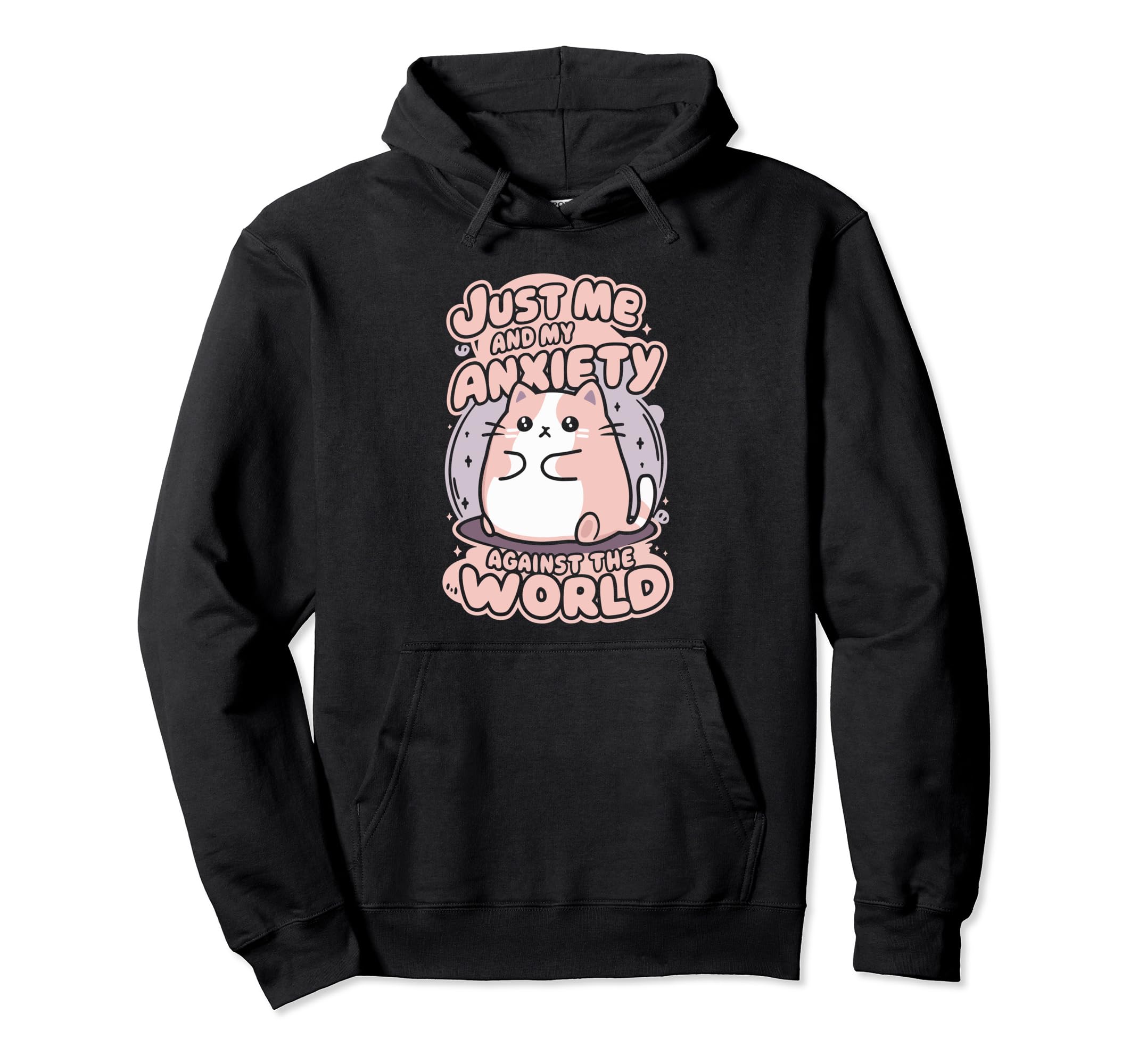 Just Me And My Anxiety Against World Hoodie - Custom Art Print Unisex - T-Shirt, Sweatshirt, Hoodie