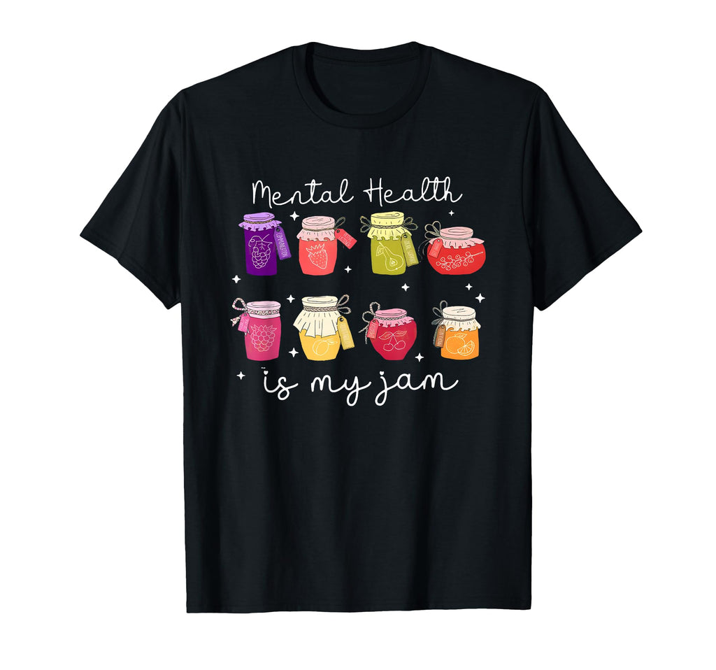 Mental Health Is My Jam School Psych T-Shirt - Streetwear Style Unisex - T-Shirt, Sweatshirt, Hoodie