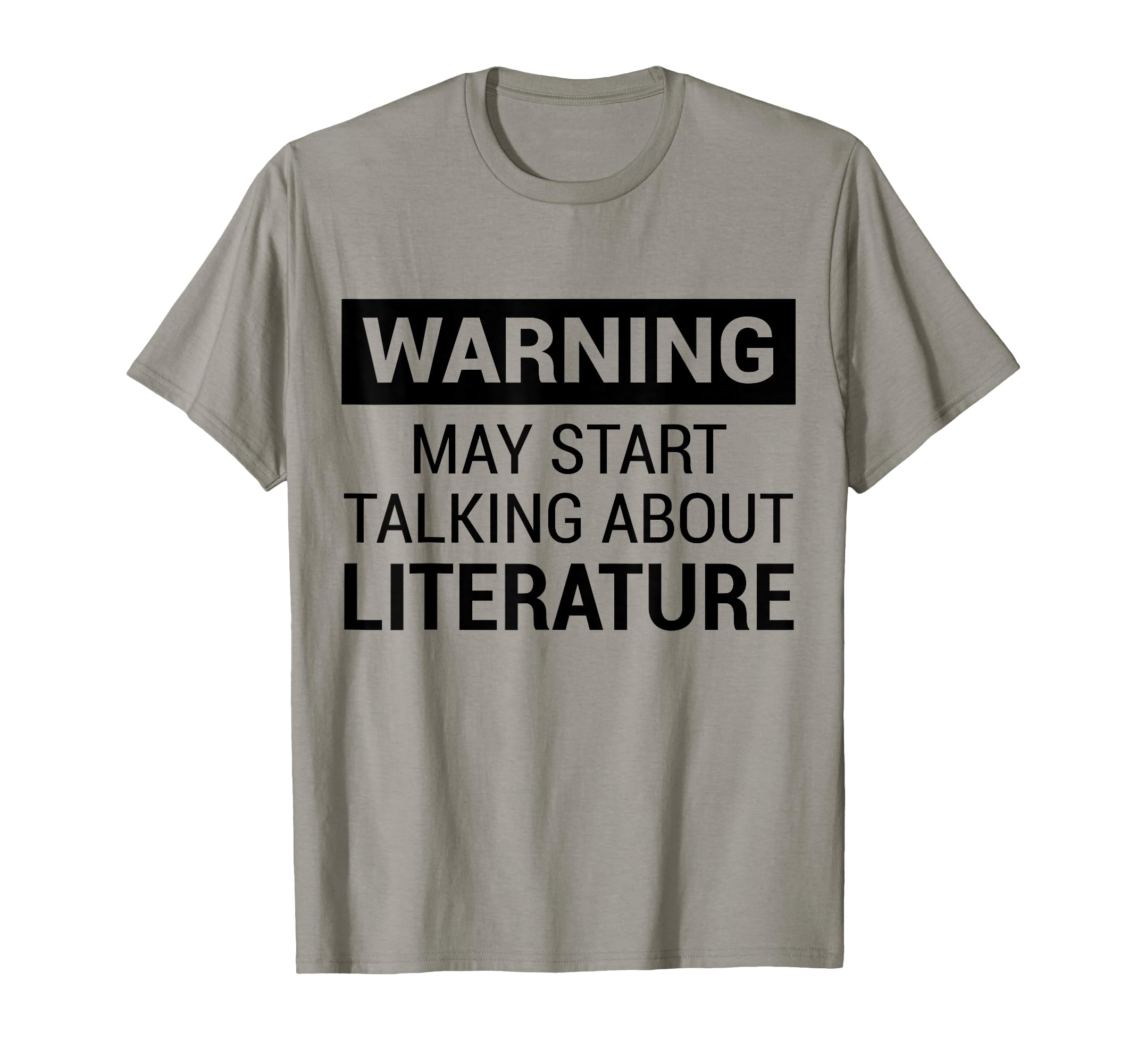 Funny Writers Poets Authors Literature T-Shirt - Fun Novelty Design Unisex - T-Shirt, Sweatshirt, Hoodie