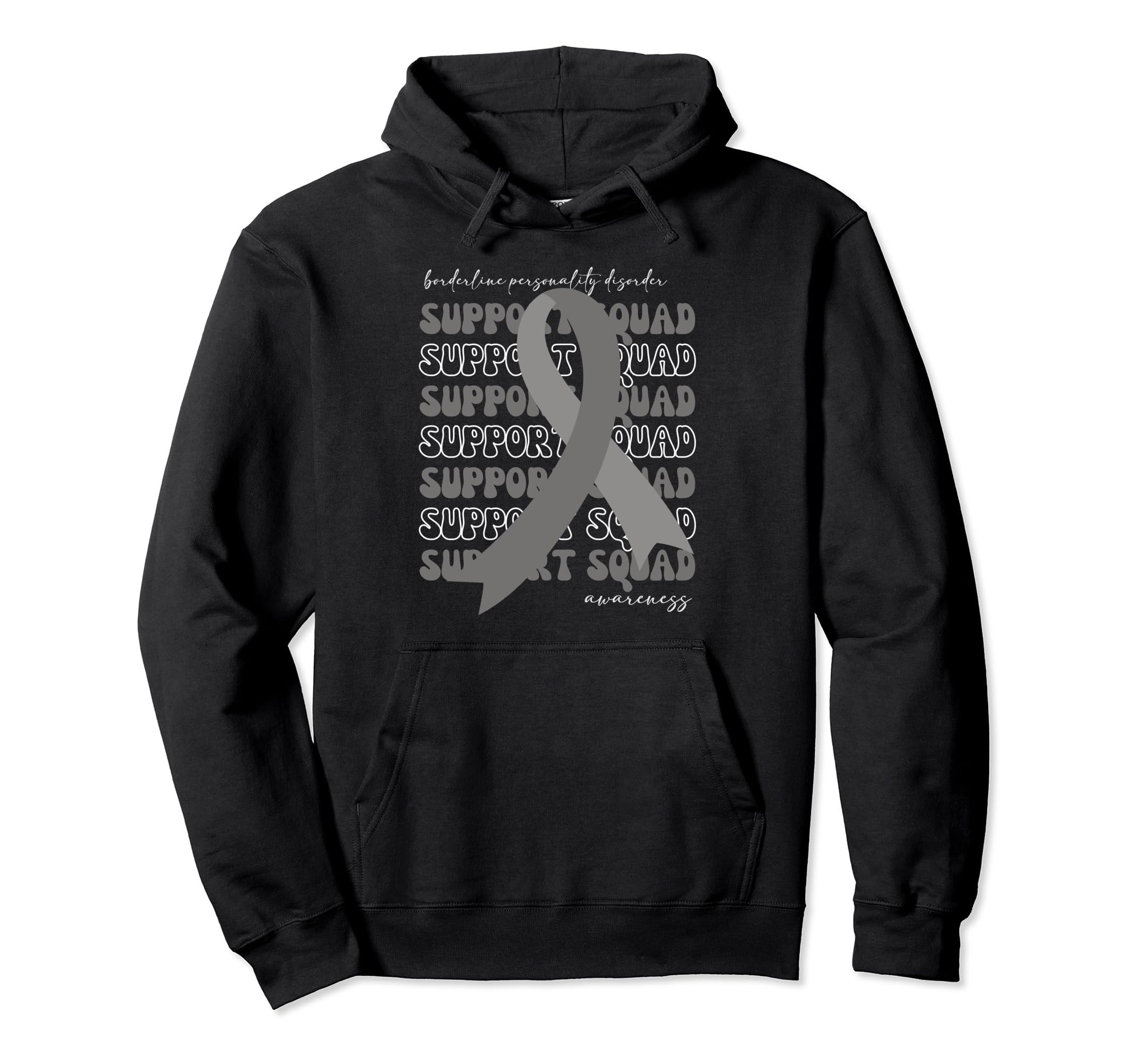 Support Squad Borderline Personality Hoodie - Novelty Apparel Men Women - T-Shirt, Sweatshirt, Hoodie