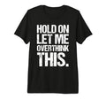 Overthinker Distressed Introverts Tri T-Shirt - Novelty Apparel Unisex - T-Shirt, Sweatshirt, Hoodie