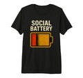 Funny Introvert Low Social Battery T-Shirt - Graphic Print for Adults - T-Shirt, Sweatshirt, Hoodie