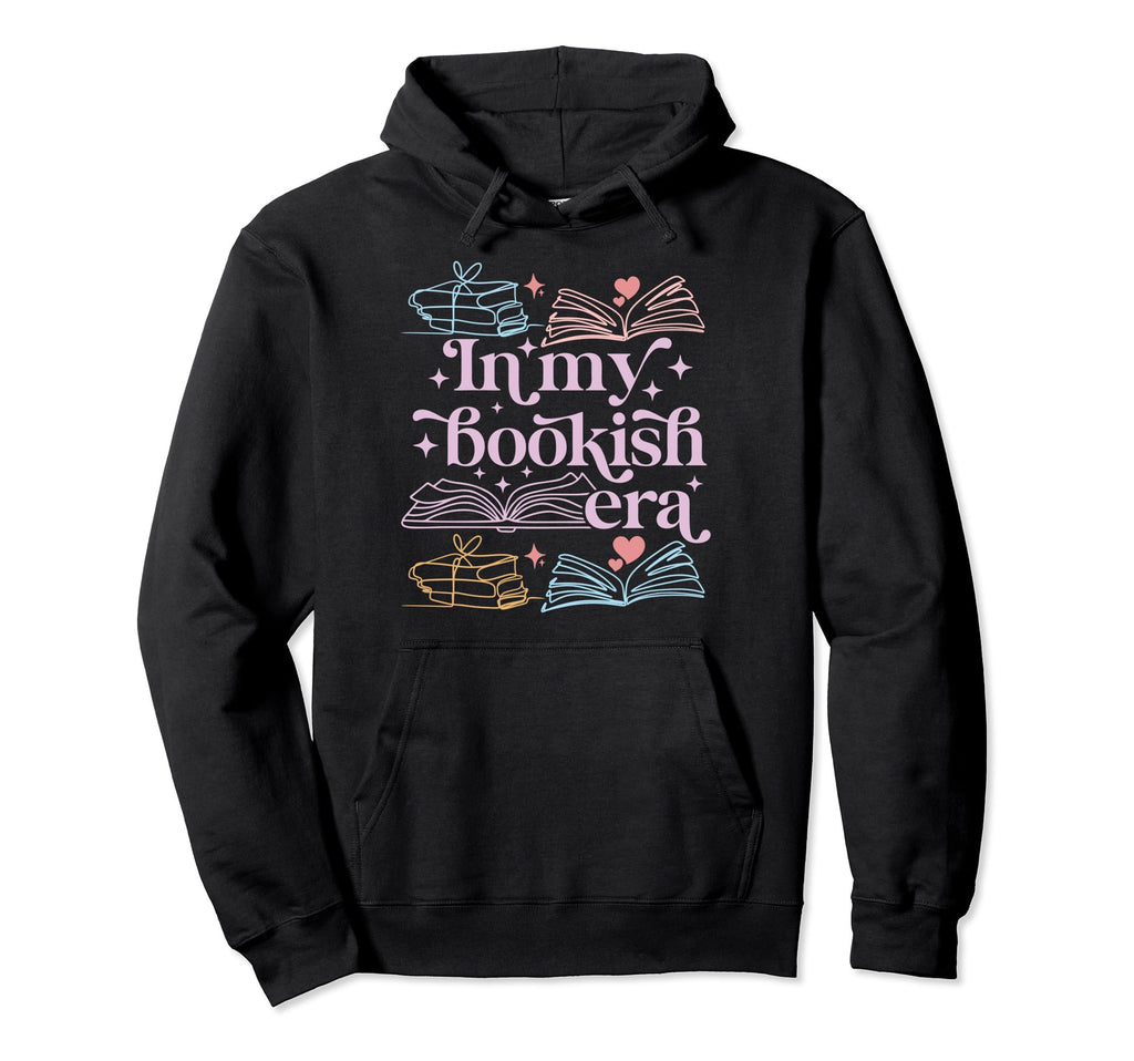 My Bookish Era Book Lover Hoodie - Casual Everyday Wear Unisex - T-Shirt, Sweatshirt, Hoodie