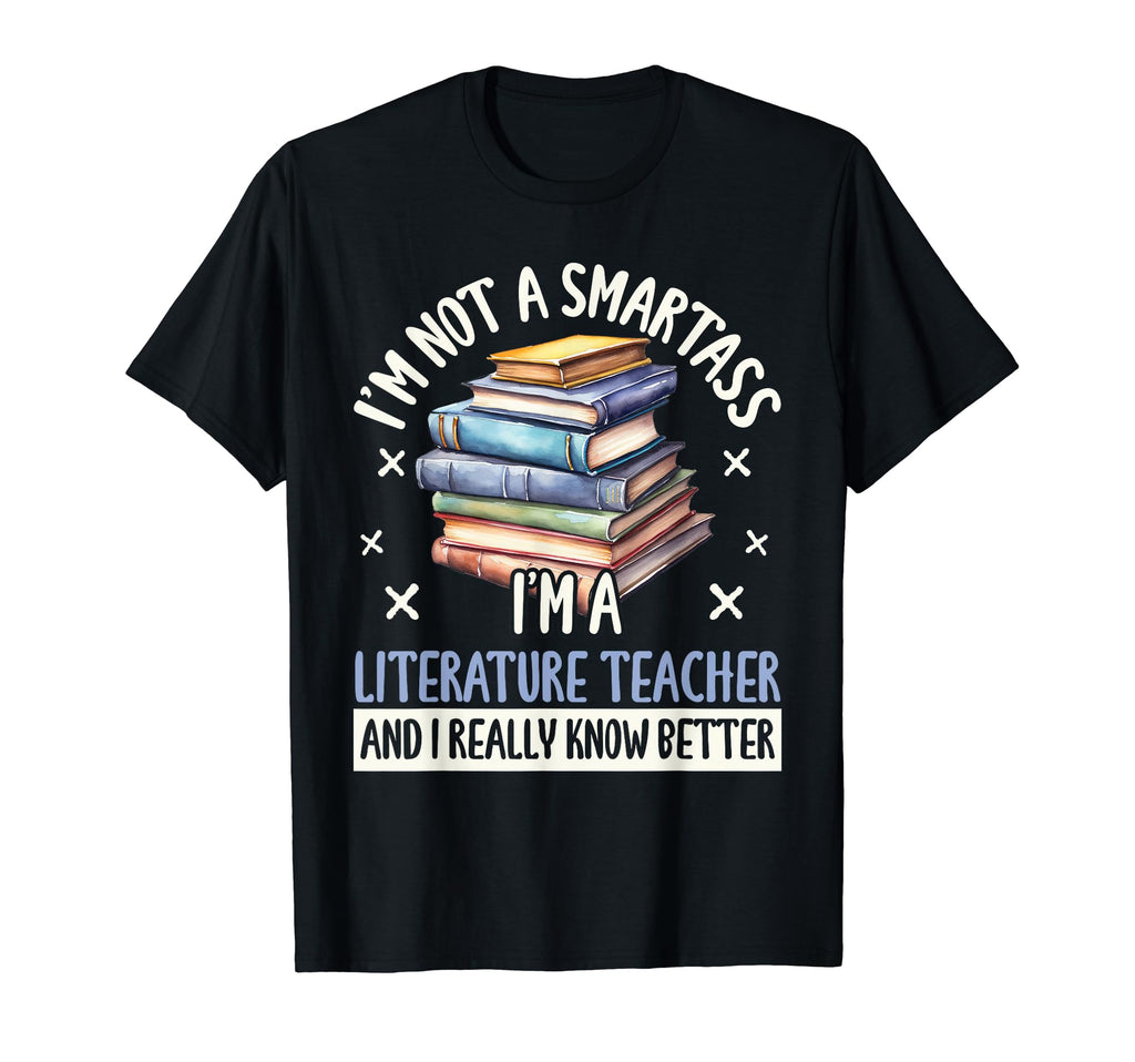 Literature Teacher And T-Shirt - Graphic Print for Adults - T-Shirt, Sweatshirt, Hoodie