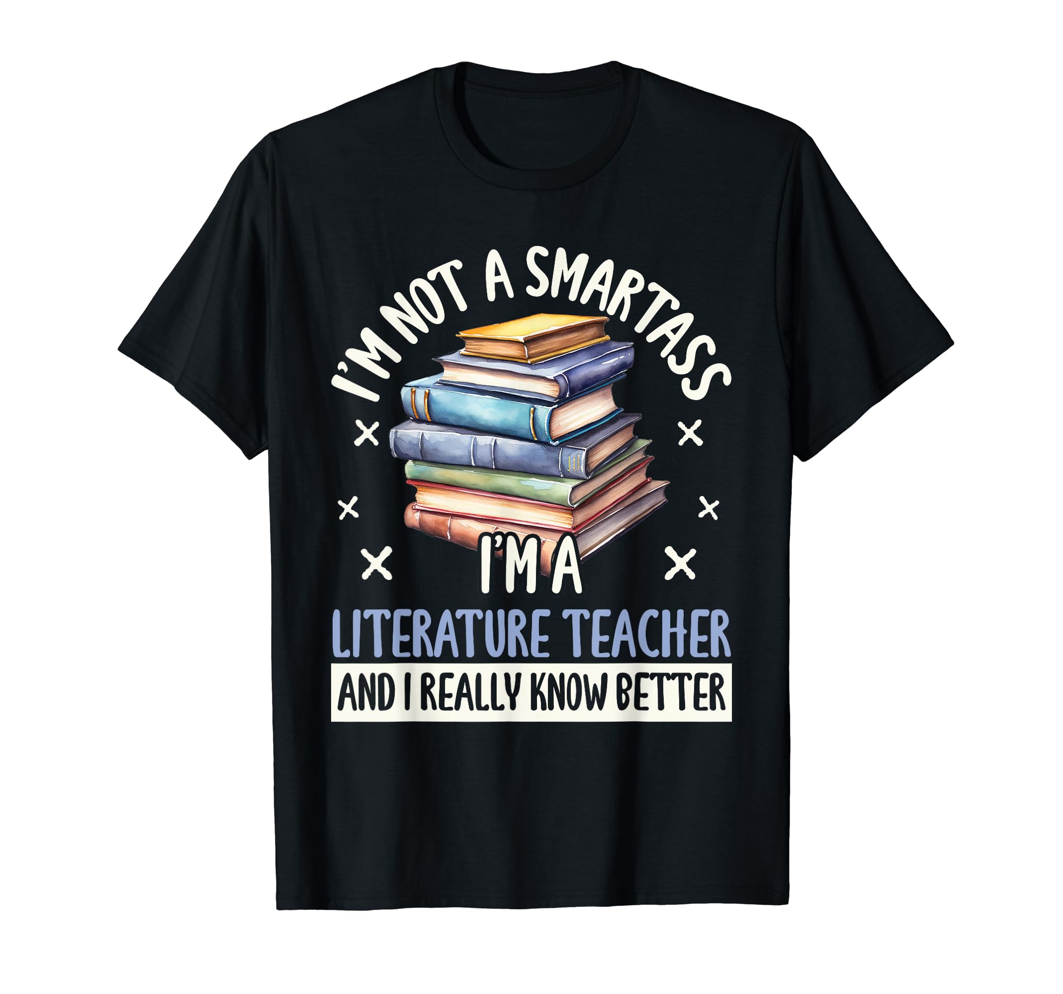 Literature Teacher And T-Shirt - Graphic Print for Adults - T-Shirt, Sweatshirt, Hoodie