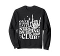 Overstimulated Nursing Instructors Club Sweatshirt - Trendy Graphic Unisex - T-Shirt, Sweatshirt, Hoodie