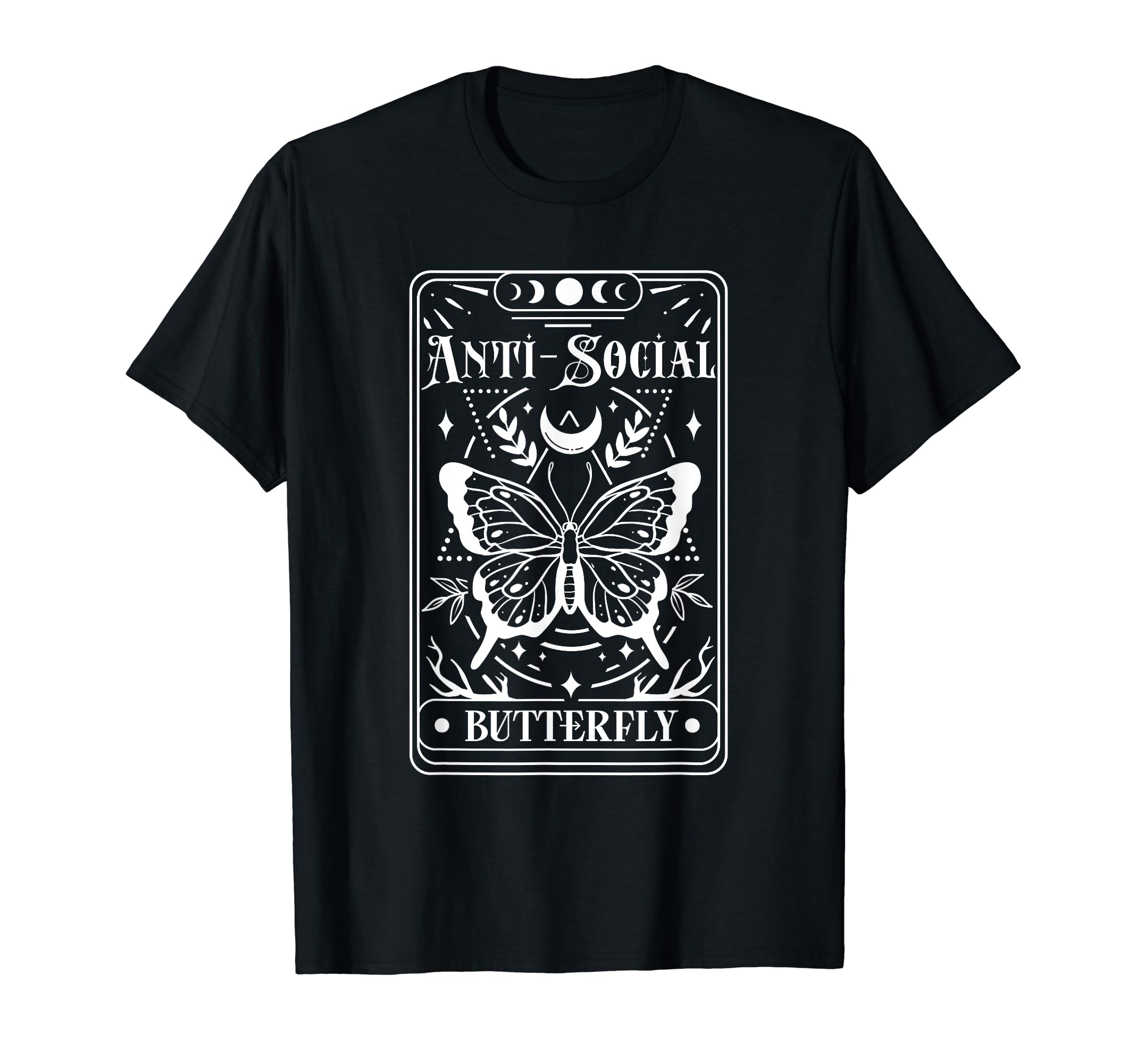 Anti Social Butterfly Funny Sarcastic Tarot T-Shirt - Graphic Print Unisex - T-Shirt, Sweatshirt, Hoodie