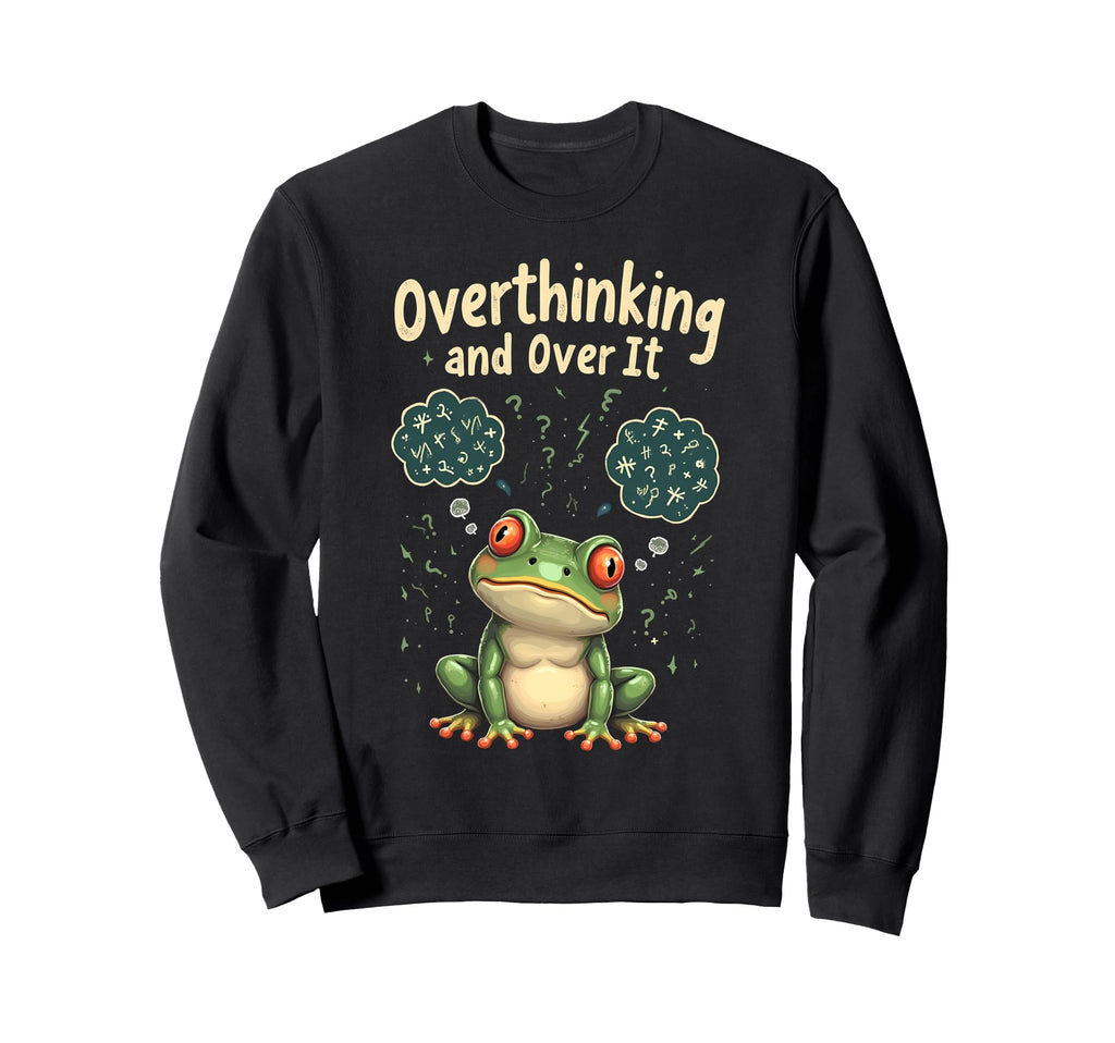 Funny Tired Frog Meme Overthinker Sweatshirt - Aesthetic Graphic Men Women - T-Shirt, Sweatshirt, Hoodie