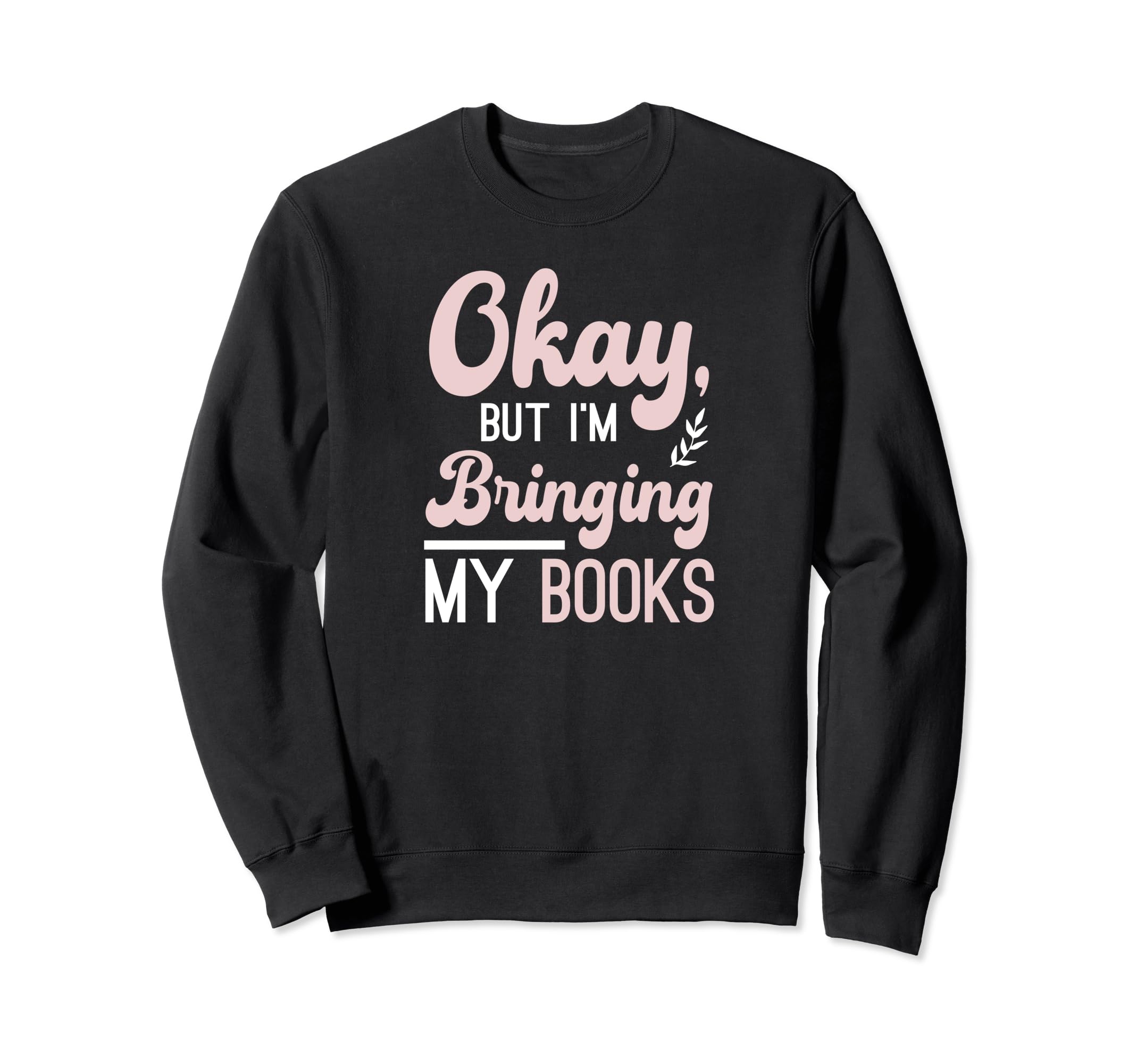 Smut Reader Funny Reading Gift Sweatshirt - Casual Everyday Wear Men Women - T-Shirt, Sweatshirt, Hoodie
