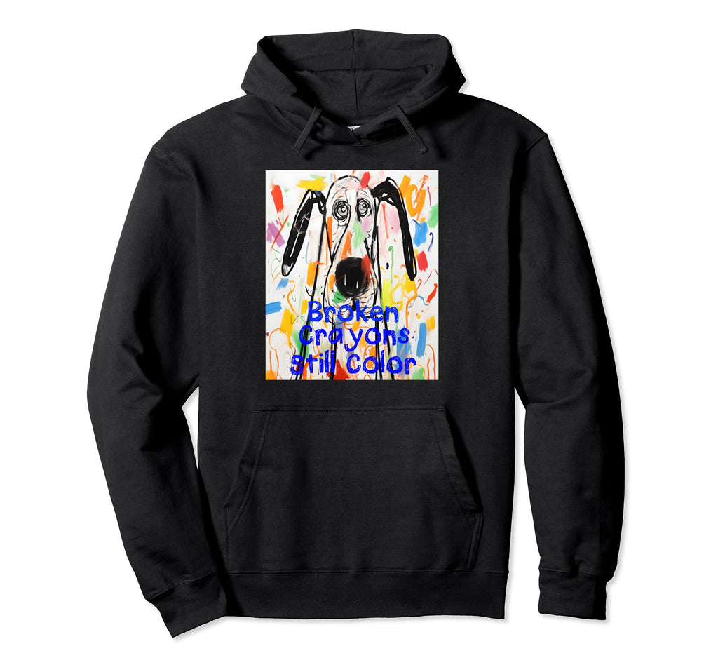 Broken Crayons Still Color Dog Hoodie - Aesthetic Graphic Men Women - T-Shirt, Sweatshirt, Hoodie