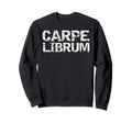 Sieze Book Literature Lovers Sweatshirt - Aesthetic Graphic for Adults - T-Shirt, Sweatshirt, Hoodie
