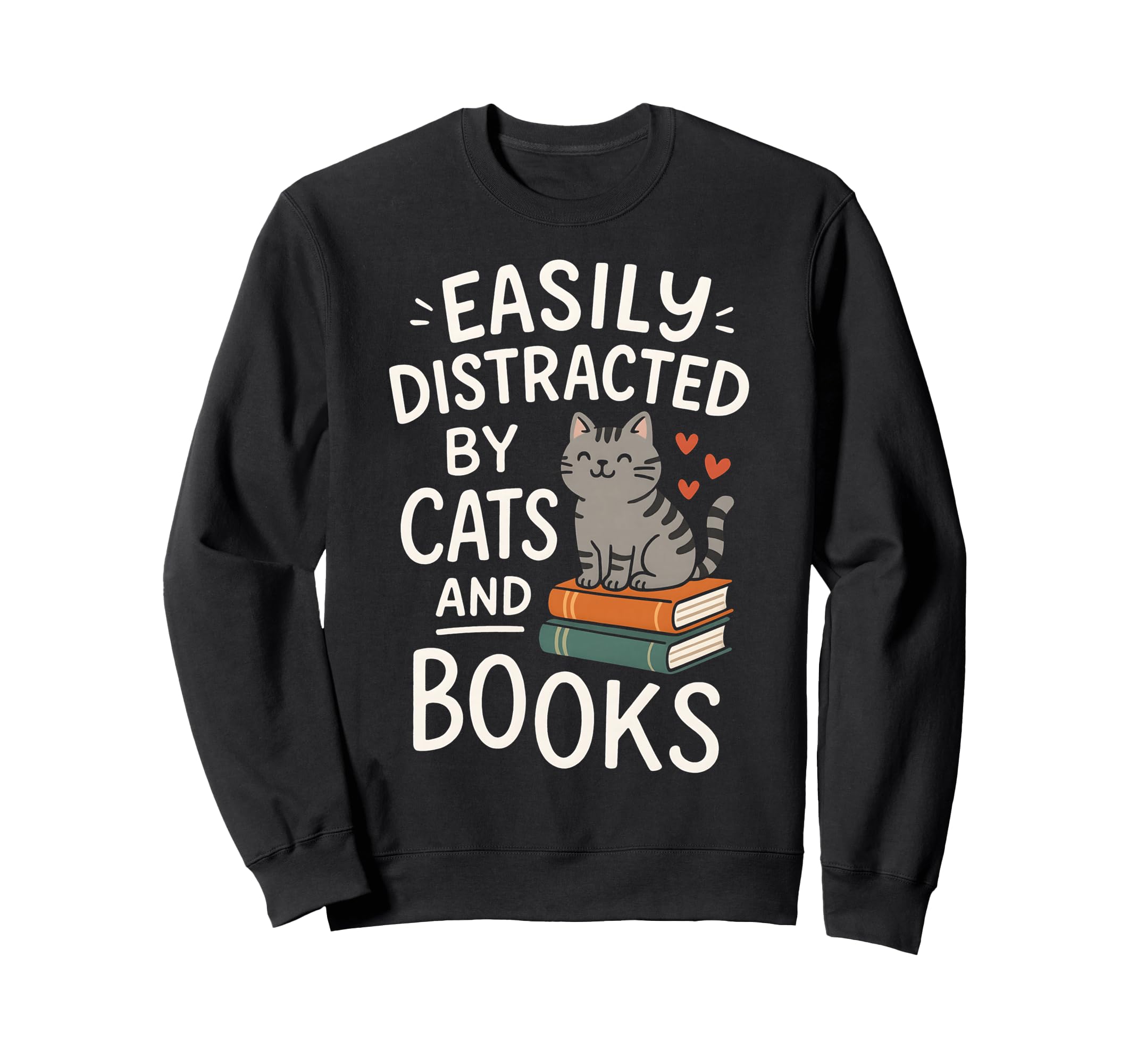 Adorable Bibliophile Easily Distracted Sweatshirt - Graphic Print Unisex - T-Shirt, Sweatshirt, Hoodie
