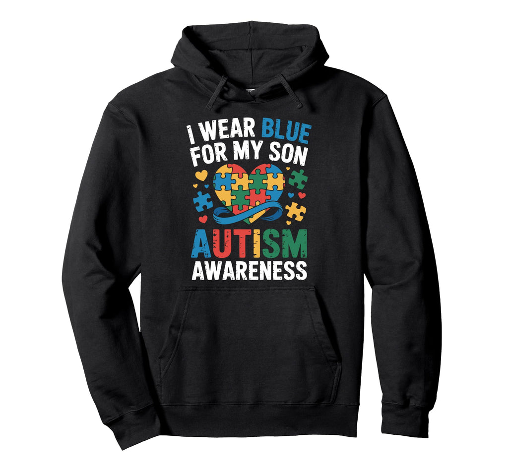 Autism Dad Mom Autistic Son Family Hoodie - Streetwear Style Men Women - T-Shirt, Sweatshirt, Hoodie