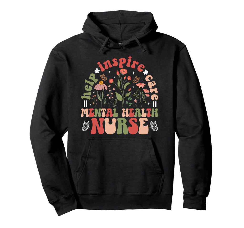 Mental Health Nurse Help Inspire Hoodie - Minimalist Print for Adults - T-Shirt, Sweatshirt, Hoodie