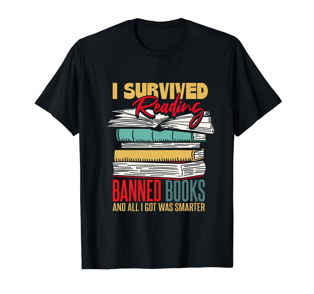 I Survived Reading Banned Books T-Shirt - Novelty Apparel for Adults - T-Shirt, Sweatshirt, Hoodie