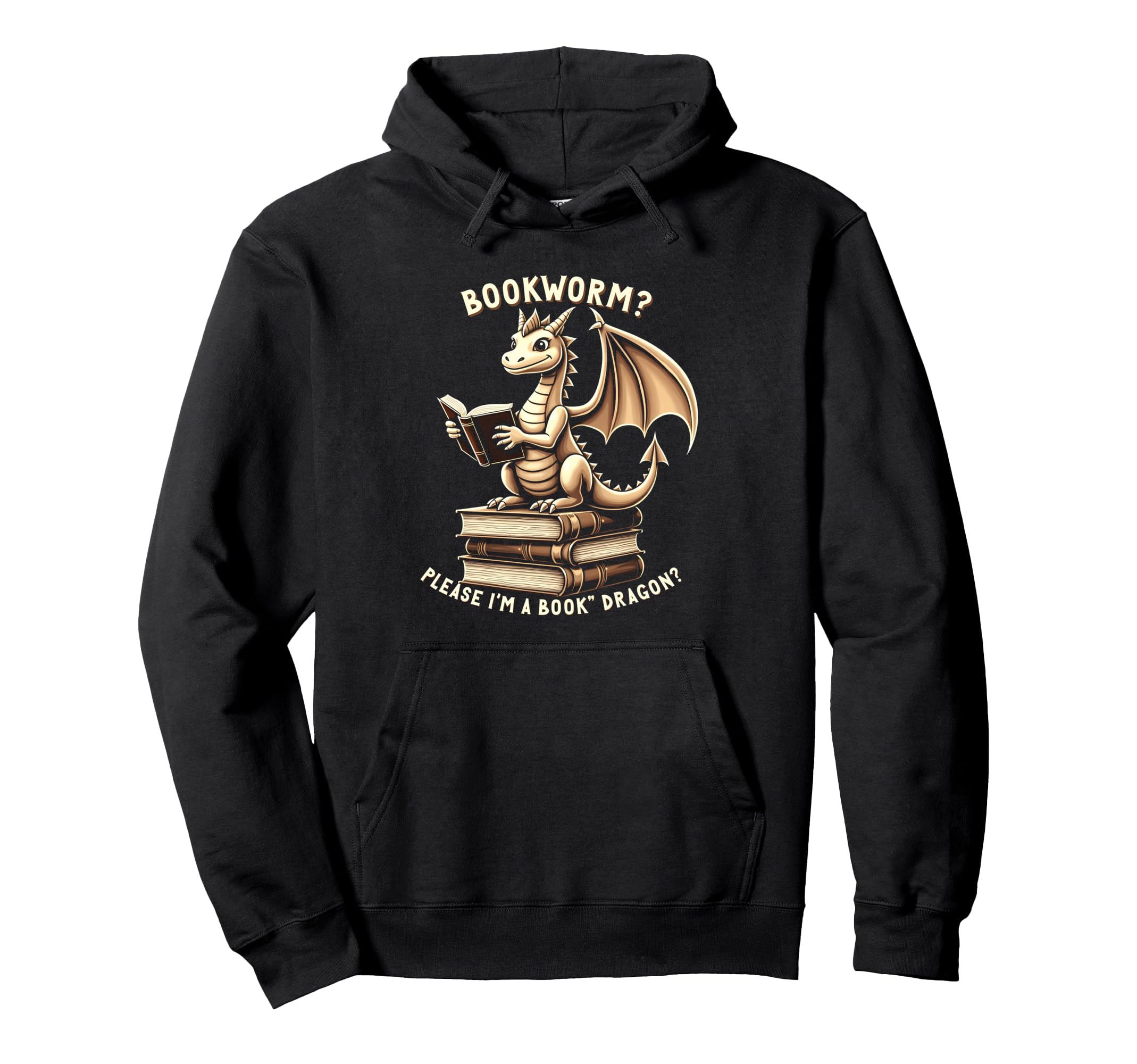 Bookworm Please Im Book Dragon Hoodie - Custom Art Print for Adults - T-Shirt, Sweatshirt, Hoodie