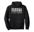 Funny Book Nerd Reading Is My Cardio Hoodie - Minimalist Print for Adults - T-Shirt, Sweatshirt, Hoodie
