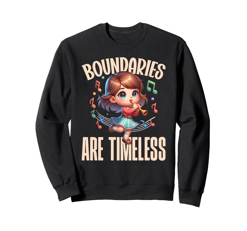Boundaries Are Timeless Sweatshirt - Custom Art Print for Adults - T-Shirt, Sweatshirt, Hoodie