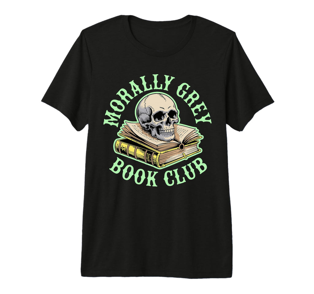 Morally Grey Book Club Bookworm T-Shirt - Custom Art Print for Adults - T-Shirt, Sweatshirt, Hoodie