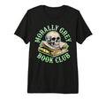 Morally Grey Book Club Bookworm T-Shirt - Custom Art Print for Adults - T-Shirt, Sweatshirt, Hoodie