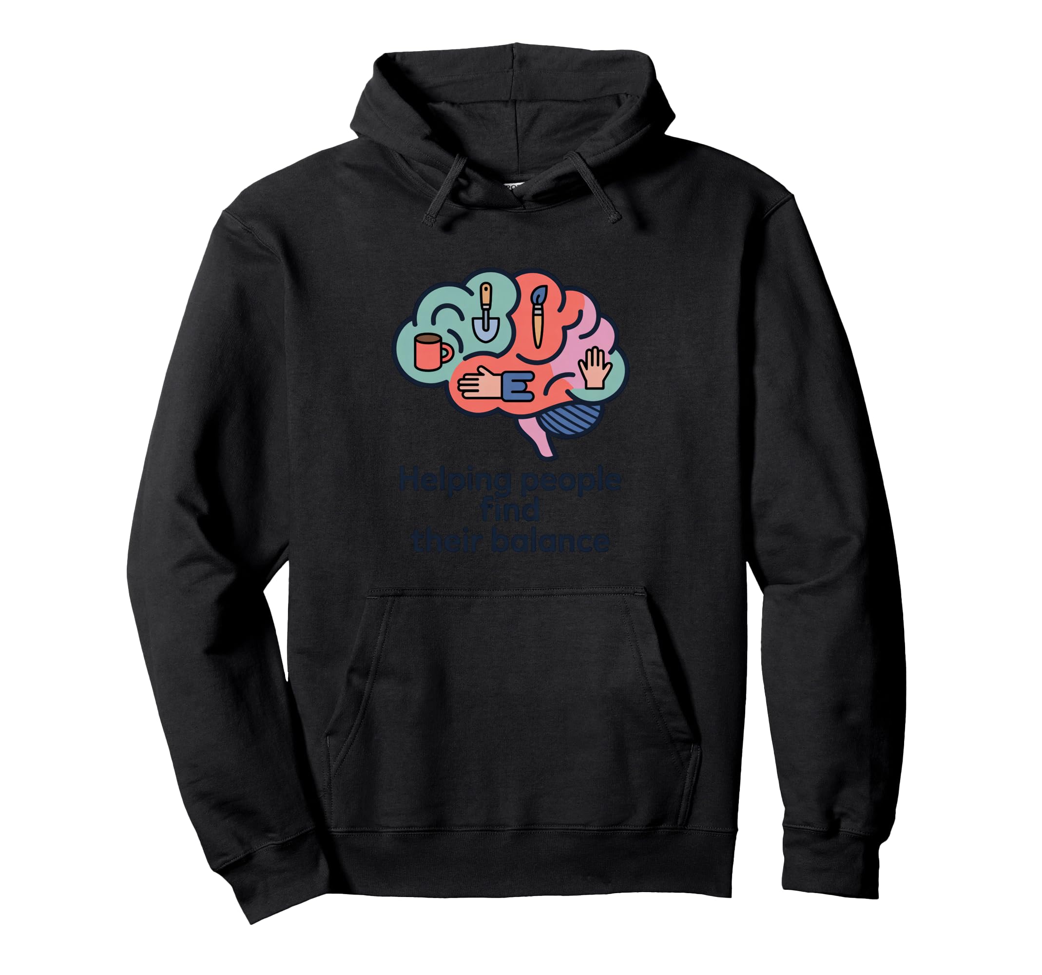 Brain Balance Mental Wellness Hobbies Self Hoodie - Trendy Graphic Unisex - T-Shirt, Sweatshirt, Hoodie