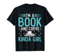 Im Book And Coffee Kinda Coffee Drinker T-Shirt - Graphic Print Men Women - T-Shirt, Sweatshirt, Hoodie