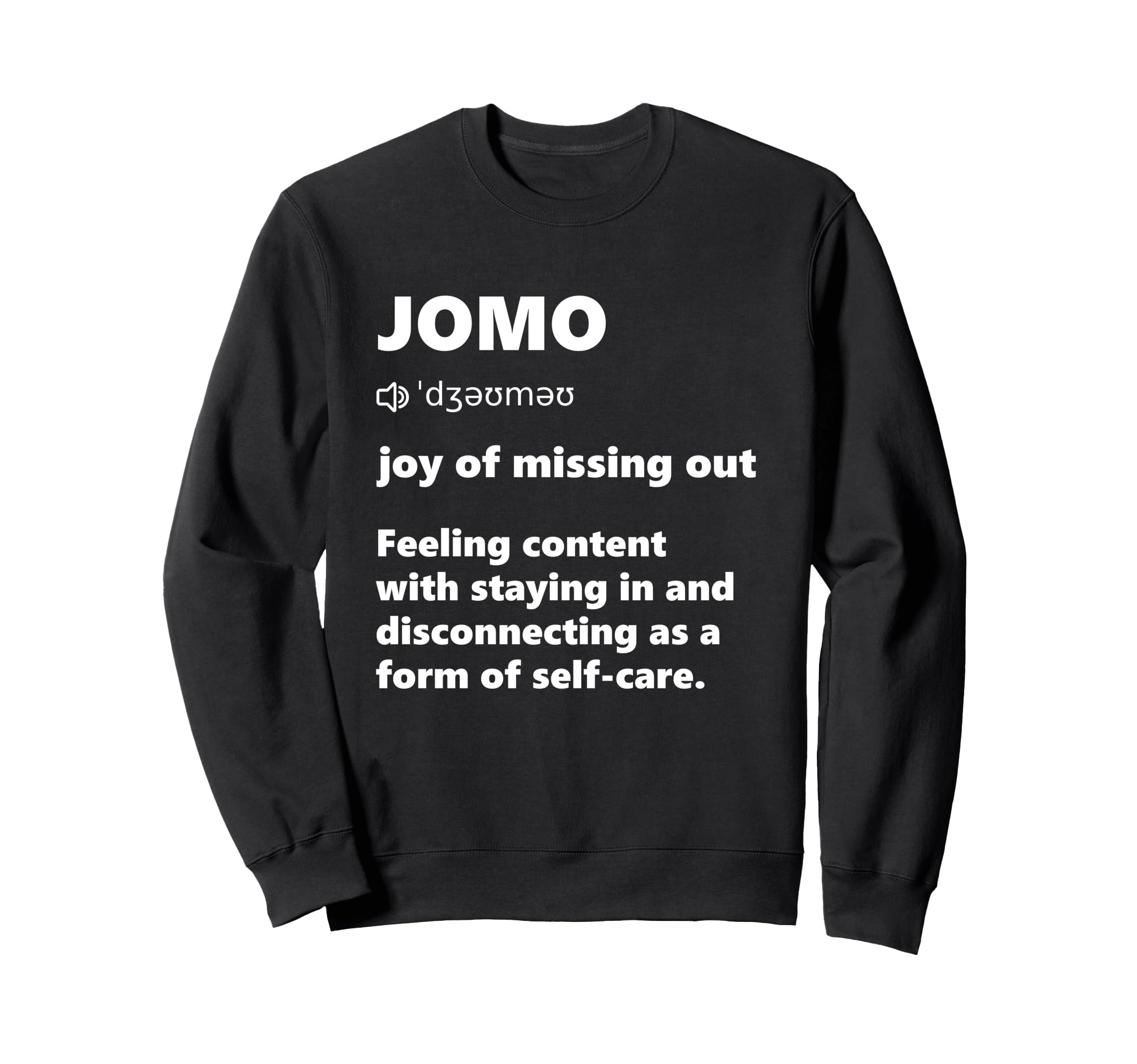 Jomo Joy Missing Out Dictionary Sweatshirt - Minimalist Print Unisex - T-Shirt, Sweatshirt, Hoodie