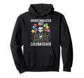 Overstimulated Celebrating Abraham Hoodie - Casual Everyday Wear Unisex - T-Shirt, Sweatshirt, Hoodie