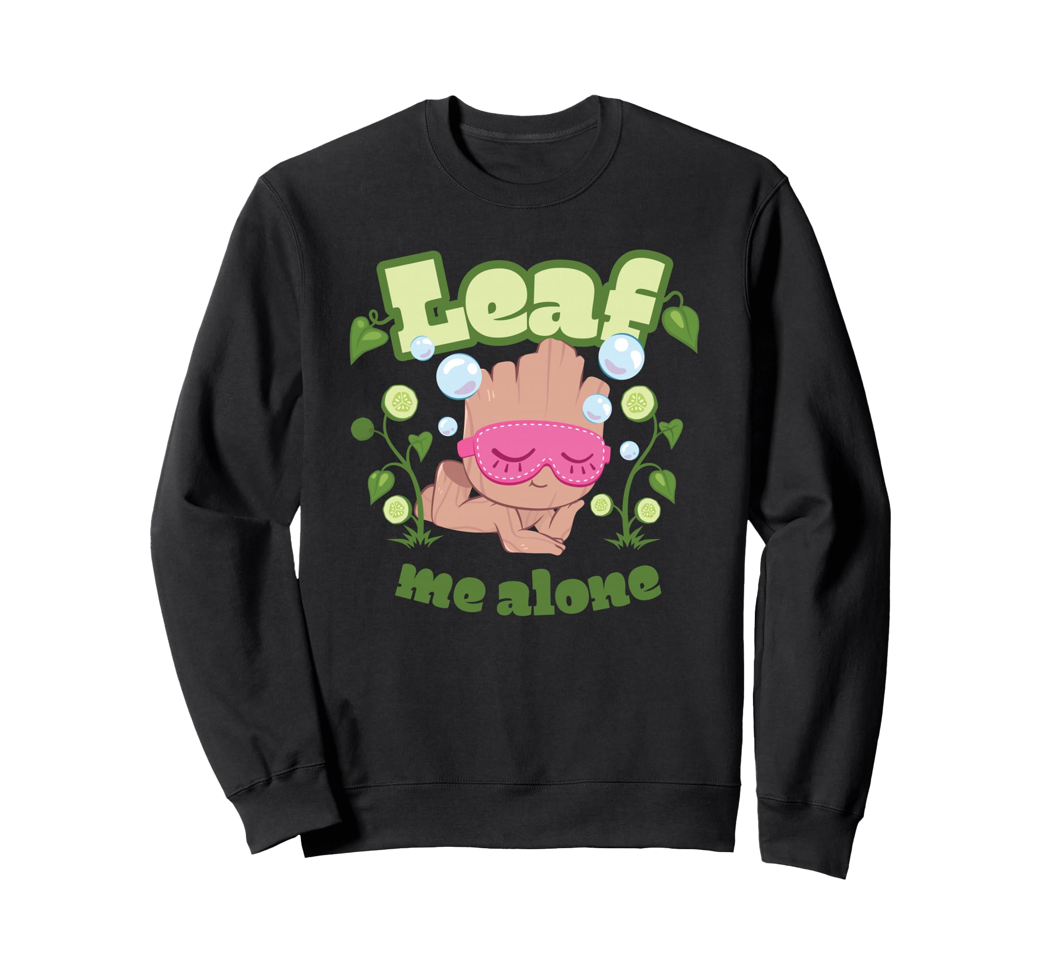 Marvel Super Heroes Groot Leaf Me Sweatshirt - Aesthetic Graphic Unisex - T-Shirt, Sweatshirt, Hoodie