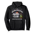 Overstimulated Moms Club Funny Hoodie - Unique Graphic Men Women - T-Shirt, Sweatshirt, Hoodie