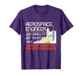 Aerospace Engineer Crazy Smart Enough T-Shirt - Novelty Apparel Unisex - T-Shirt, Sweatshirt, Hoodie