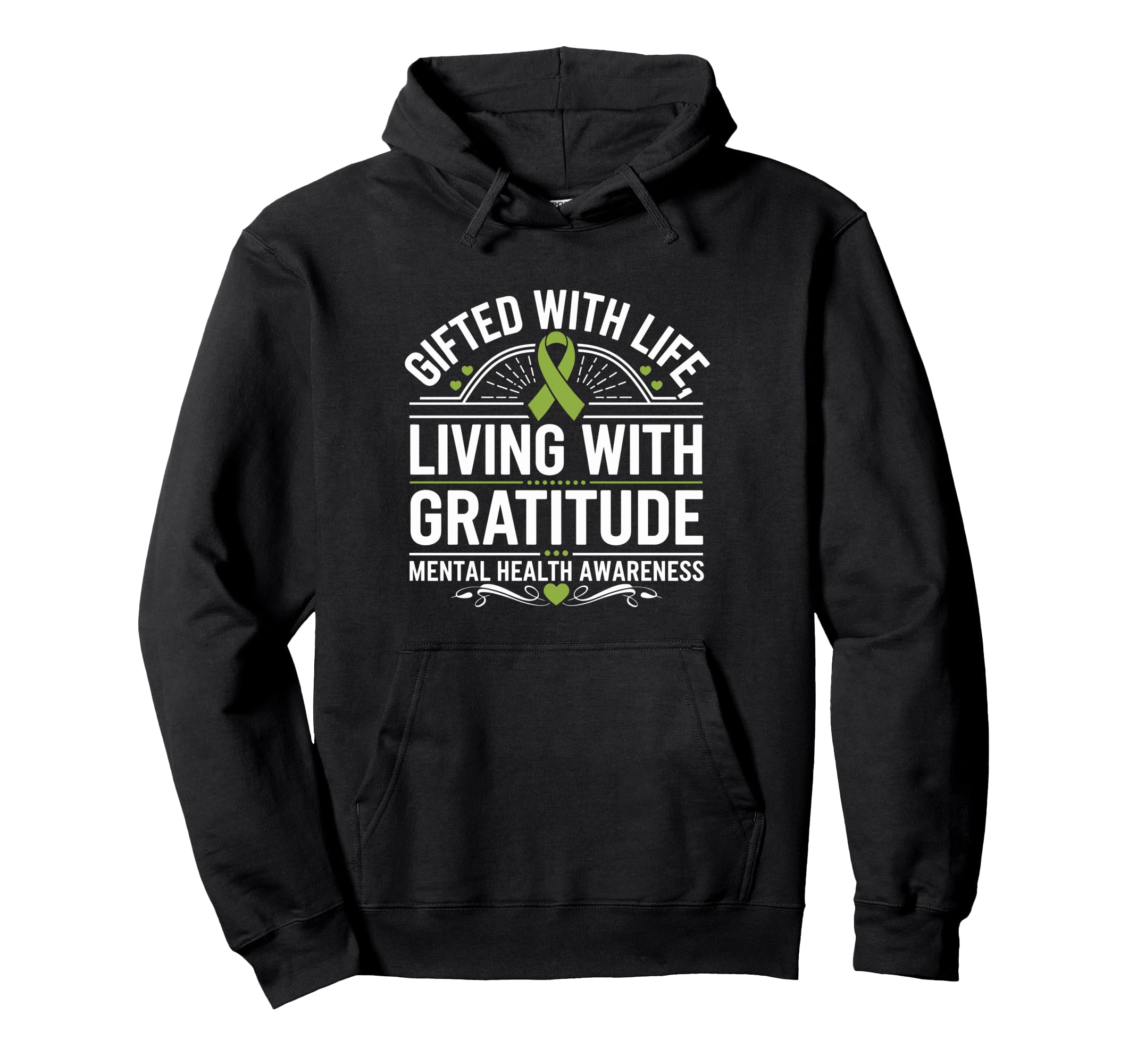 Positive Motivational Mental Health Hoodie - Graphic Print Men Women - T-Shirt, Sweatshirt, Hoodie