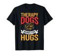 Therapist Dog Therapy Dog Trainer T-Shirt - Aesthetic Graphic Men Women - T-Shirt, Sweatshirt, Hoodie