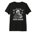 You Had Me Trigger Warning Dark T-Shirt - Fun Novelty Design for Adults - T-Shirt, Sweatshirt, Hoodie